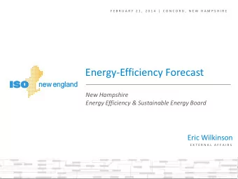 Energy-Efficiency Forecast  New Hampshire  Energy Efficiency &amp; Sustainable Energy Board  Eric