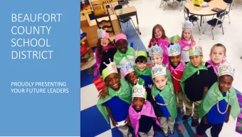 SCHOOL  DISTRICT  PROUDLY PRESENTING  YOUR FUTURE LEADERS  1  ACADEMIC  ACHIEVEMENTS  YOUR RETURN