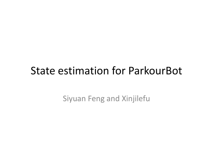 state estimation for parkourbot