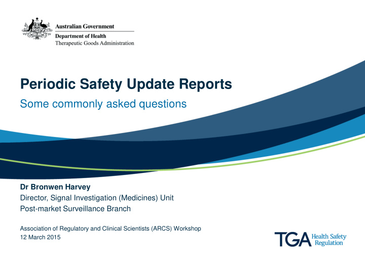 periodic safety update reports