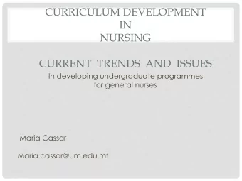 NURSING  CURRENT TRENDS  AND  ISSUES  In developing undergraduate programmes  for general nurses