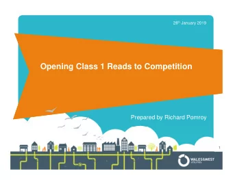 Opening Class 1 Reads to Competition  Prepared by Richard Pomroy  1  ROM  Change Costs