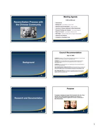 Reconciliation Process with  Introductions  the Chinese Community  Background  Council