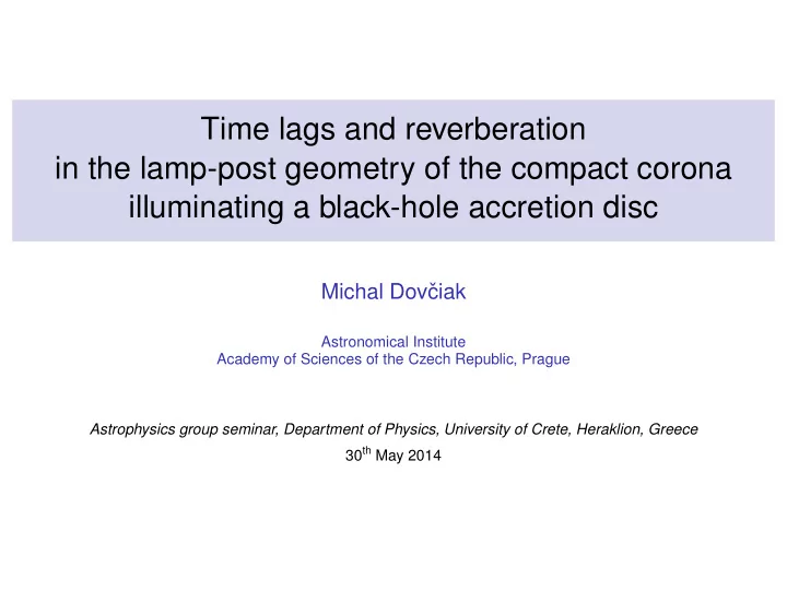 time lags and reverberation in the lamp post geometry of