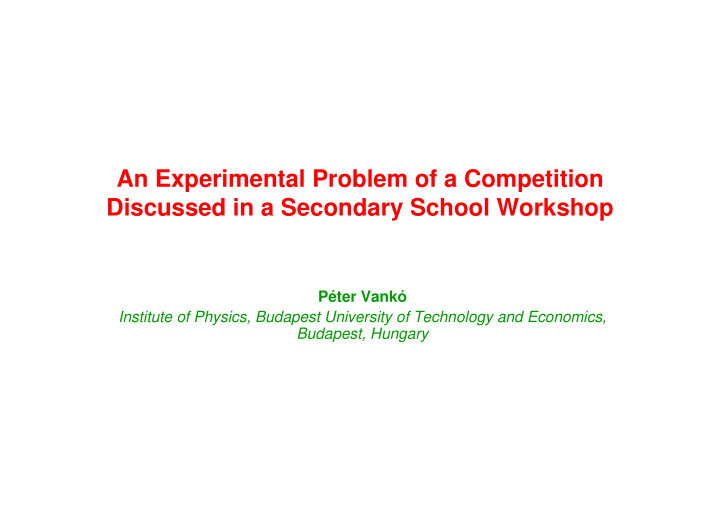 an experimental problem of a competition discussed in a