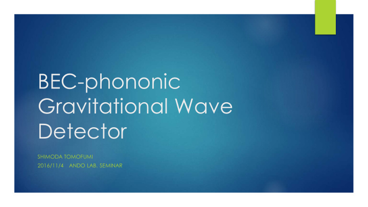 bec phononic gravitational wave detector