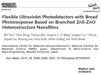 Adv. Mater. 2014, 26, 30883093, (DOI: 10.1002/adma.201305457)  Madhuri Jash  01/05/2015