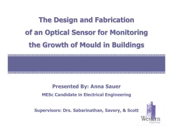 The Design and Fabrication  The Design and Fabrication  of an Optical Sensor for Monitoring  of an