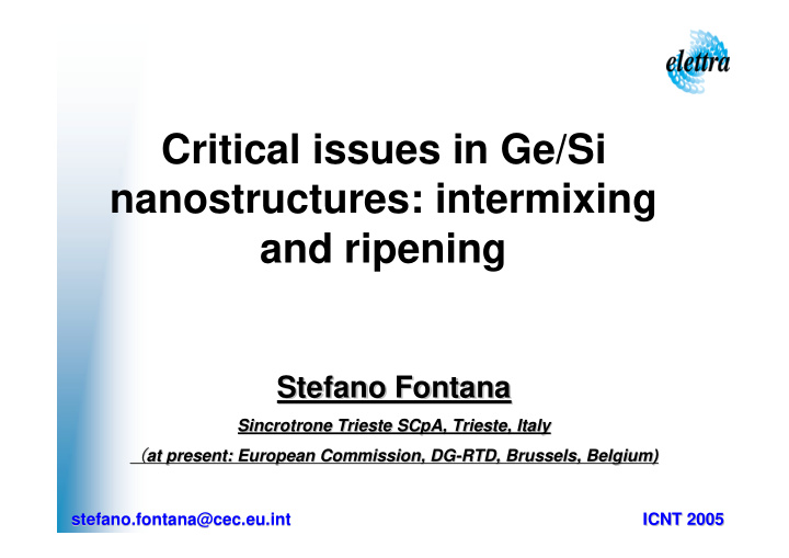 critical issues in ge si nanostructures intermixing and