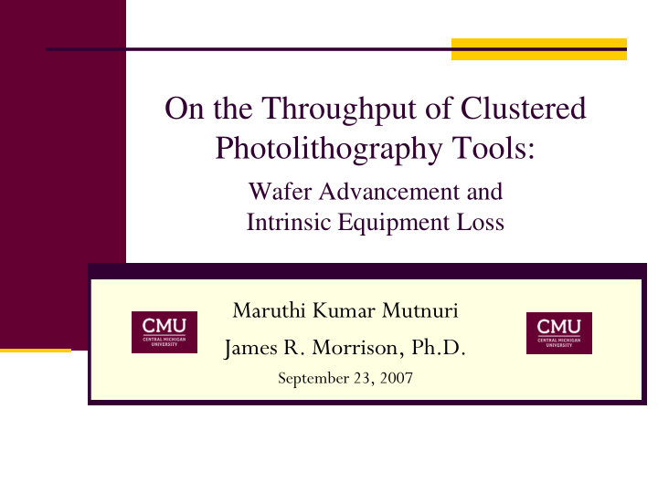 on the throughput of clustered photolithography tools