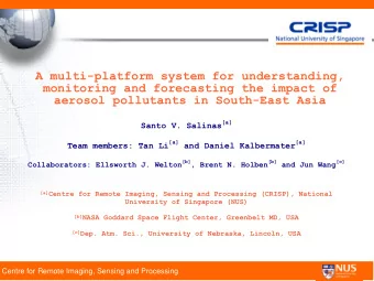 A multi-platform system for understanding,  monitoring and forecasting the impact of  aerosol