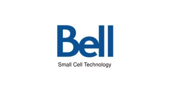 Small Cell Technology  Responding to existing demand, and planning  for future increase: