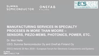 MANUFACTURING SERVICES IN SPECIALTY  PROCESES IN MORE THAN MOORE   SENSORS, PIEZO-MEMS,