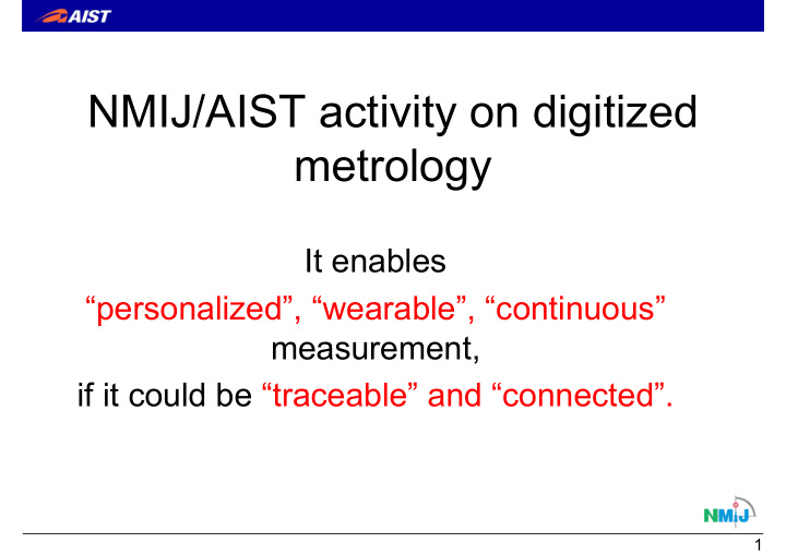 nmij aist activity on digitized metrology