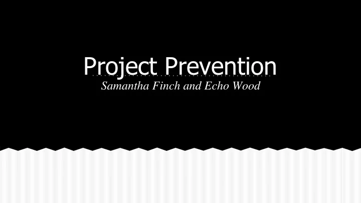 project prevention