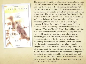 The mountain at night was pitch dark. The twin beams from  the headlamps would advance a few feet