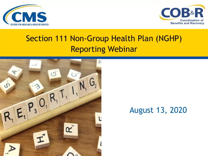 section 111 non group health plan nghp reporting webinar