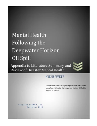 Mental Health  Following the  Deepwater Horizon Oil Spill  Appendix to Literature Summary and