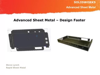 Advanced Sheet Metal  Design Faster  Steve Lynch  Rapid Sheet Metal  SOLIDWORKS  Intro  NESWUC