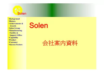 Solen  Achievements &amp;  Awards  Solen Group  Manufacturing  Facility &amp;  Support