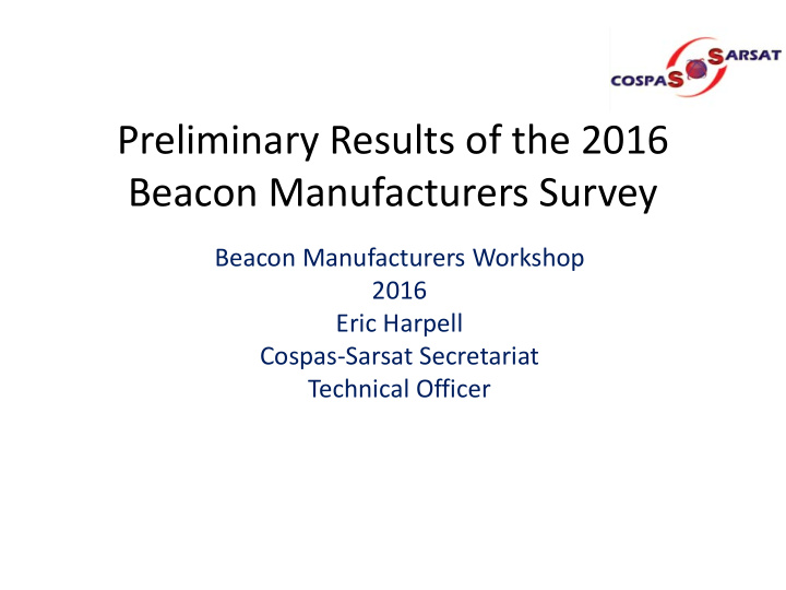 preliminary results of the 2016 beacon manufacturers