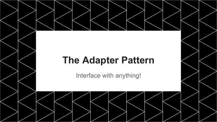 the adapter pattern