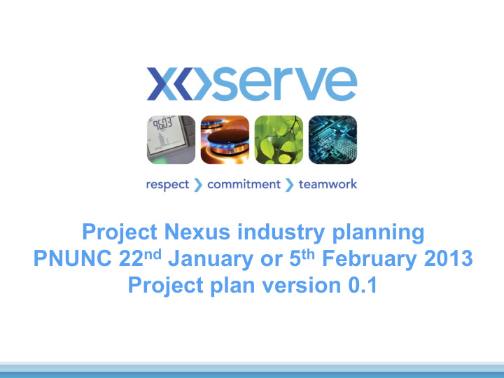 project nexus industry planning pnunc 22 nd january or 5