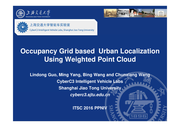 occupancy grid based urban localization using weighted