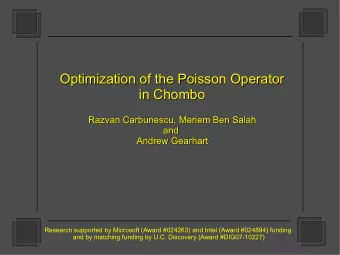 Optimization of the Poisson Operator  Optimization of the Poisson Operator  in Chombo  in Chombo