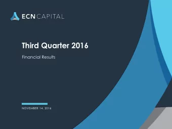 Third Quarter 2016  Financial Results  NOVEMBER 14, 2016  Q3-2016 FINANCIAL RESULTS  Certain