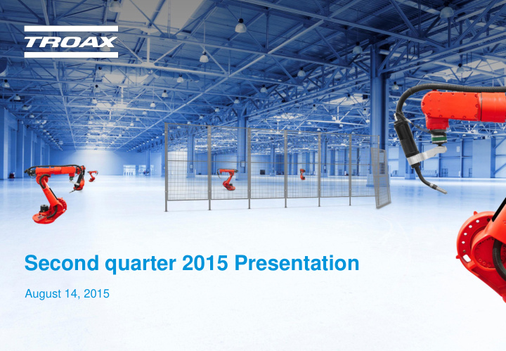 second quarter 2015 presentation