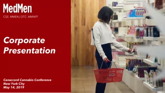 Corporate  Presentation  Canaccord Cannabis Conference  New York City  May 14, 2019  1  Disclaimer