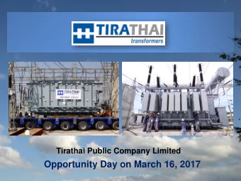 Opportunity Day on March 16, 2017  Content  Company Profile  Operating Result of Year 2016