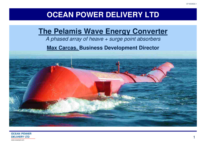 ocean power delivery ltd the pelamis wave energy converter