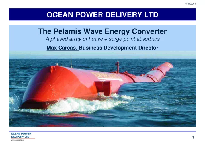 ocean power delivery ltd the pelamis wave energy converter