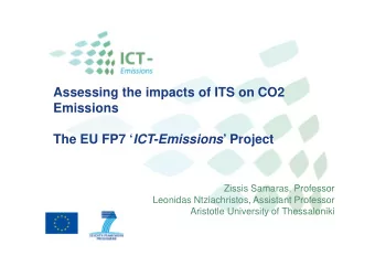 Assessing the impacts of ITS on CO2  Emissions The EU FP7  ICT-Emissions  Project  Zissis