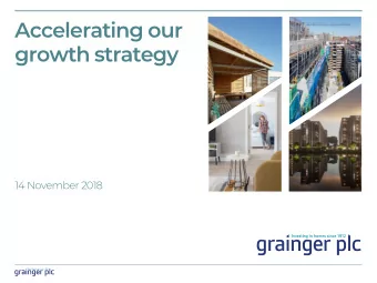 Accelerating our  growth strategy  14 November 2018  Agenda  Originate  Invest  Operate  1.
