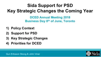 Sida Support for PSD  Key Strategic Changes the Coming Year  DCED Annual Meeting 2018 Business Day