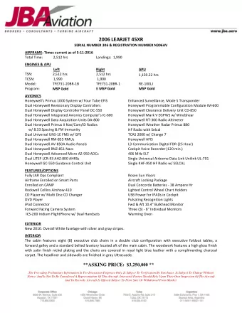 2006 LEARJET 45XR  SERIAL NUMBER 306 &amp; REGISTRATION NUMBER N306AV AIRFRAME: Times current as of