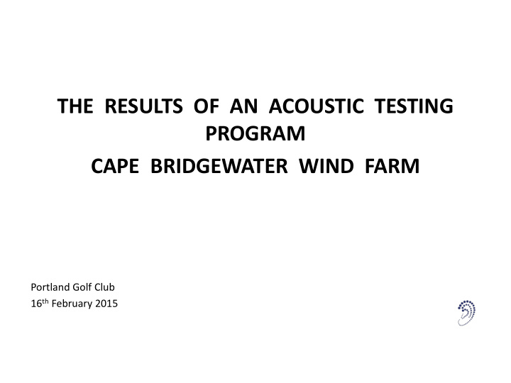 the results of an acoustic testing
