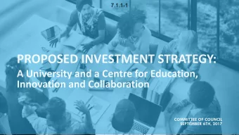 7.1.1-1  7.1.1-2  CITY VISION Council has a vision to bring a University to Brampton, to transform