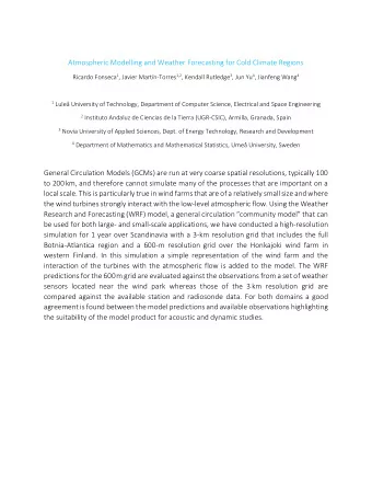 Atmospheric Modelling and Weather Forecasting for Cold Climate Regions Ricardo Fonseca 1 , Javier