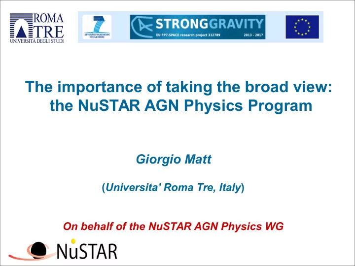 the importance of taking the broad view the nustar agn