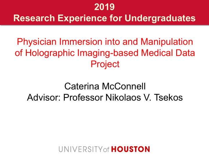 2019 research experience for undergraduates physician