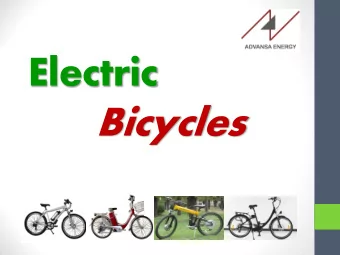 Electric  Bicycles  Electric Bicycle  Although the Electric Bicycle is not a new invention, it