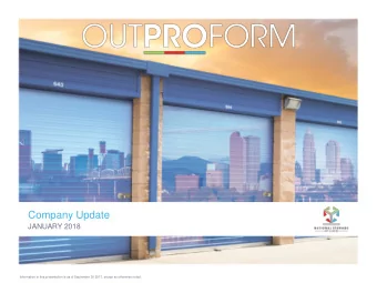 Company Update  JANUARY 2018  Information in this presentation is as of September 30 2017, except