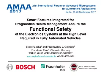 Functional Safety  of the Electronics Systems at the High Level Required in Fully Automated