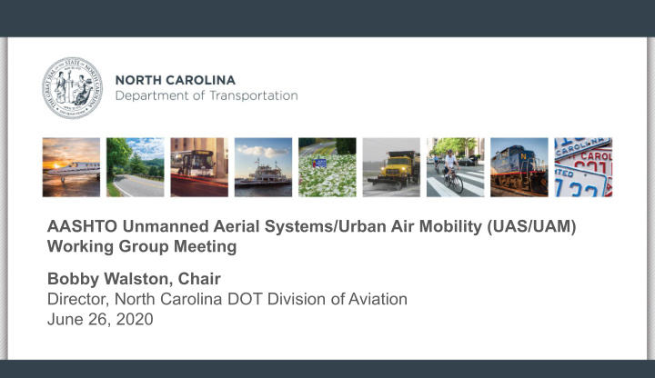aashto unmanned aerial systems urban air mobility uas uam
