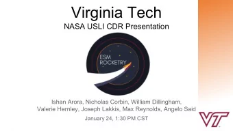Virginia Tech  NASA USLI CDR Presentation  Ishan Arora, Nicholas Corbin, William Dillingham,