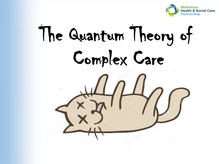 the the qu quan antum the theor ory of y of com comple